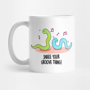 Snake Your Groove Thing Cute Snake Pun Mug